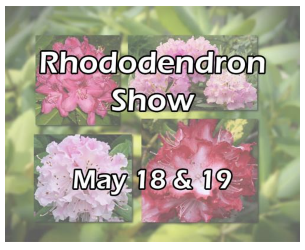 Rhododendron Show May 18-19