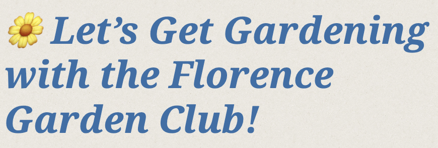 Florence Gardening Club Mtg.